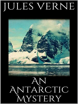 cover image of An Antarctic Mystery